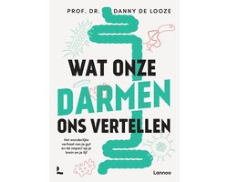 Wat onze darmen ons vertellen