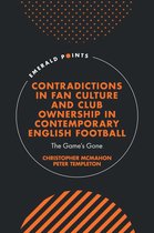 Emerald Points - Contradictions in Fan Culture and Club Ownership in Contemporary English Football