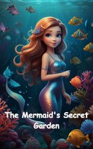 The Mermaid's Secret Garden