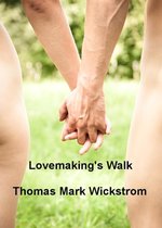 Lovemaking's Walk Songs
