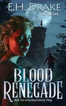 Blood Herring Chronicles 2 - Blood Renegade