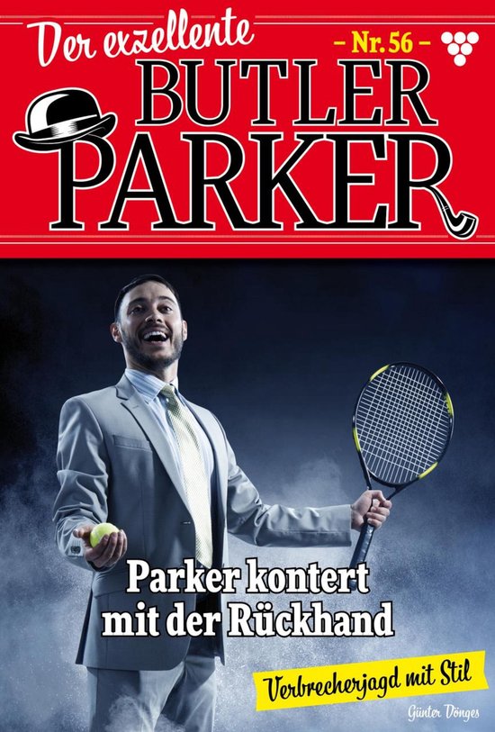 Der exzellente Butler Parker 56 - Parker kontert mit der Rü ... - cover