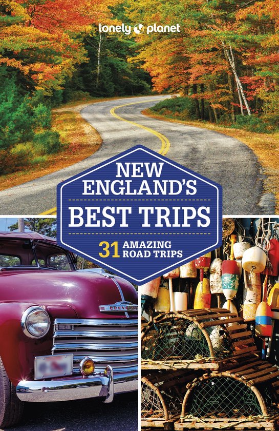 Road Trips Guide - Lonely Planet New England's Best Trips - cover