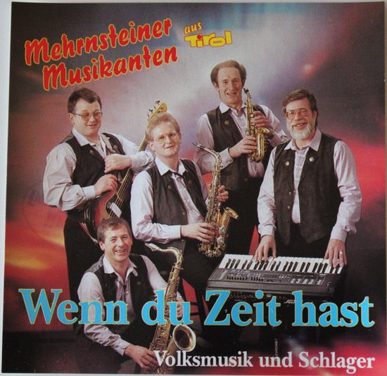 Mehrnsteiner Musikanten Aus Tirol* – Wenn Du Zeit Hast - Cd Album
