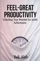 Feel-Great Productivity