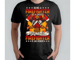 Being a Firefighter is a Honor - T Shirt - Firefighters - FireHeroes - BraveBrigade - RescueTeam - Brandweer - BrandHelden - MoedigeBrigade - Reddingsteam