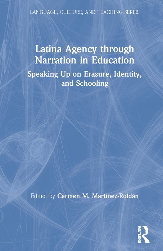 Language, Culture, and Teaching Series- Latina Agency throug ... - cover