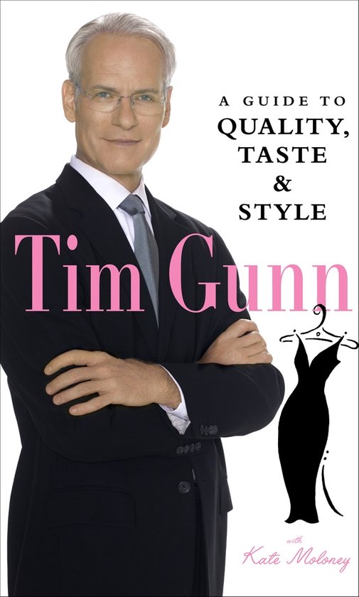 Tim Gunn Guide To Quality Taste & Style - cover