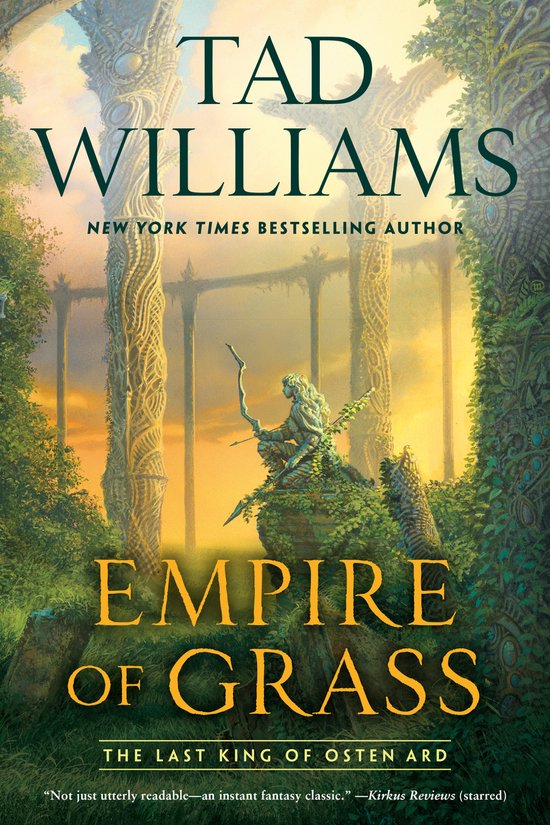 Tad Williams Empire of Grass. Een elf met boog en pijl zit op een verweerde steen in een weelderige, groene omgeving met grote stenen pilaren.