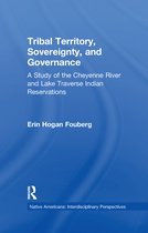 Tribal Territory, Sovereignty, and Governance