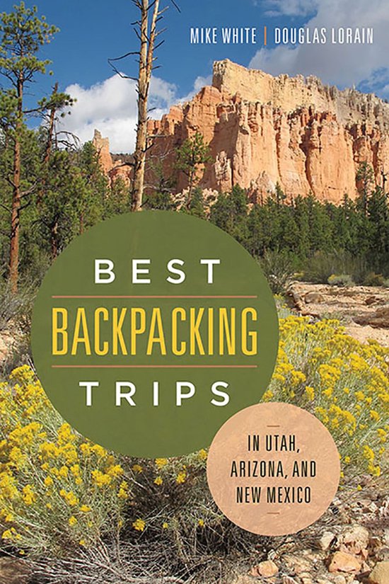 Boek 'Best Backpacking Trips' met een cirkel erop in het groen met de tekst BEST BACKPACKING TRIPS. Een andere cirkel in beige met de tekst IN UTAH, ARIZONA, AND NEW MEXICO.