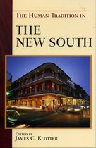 The Human Tradition in America-The Human Tradition in the New South