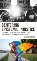 Centering Epistemic Injustice