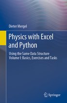 Physics with Excel and Python: Volume I