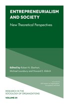 Research in the Sociology of Organizations- Entrepreneurialism and Society