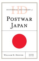 Historical Dictionaries of Asia, Oceania, and the Middle East- Historical Dictionary of Postwar Japan