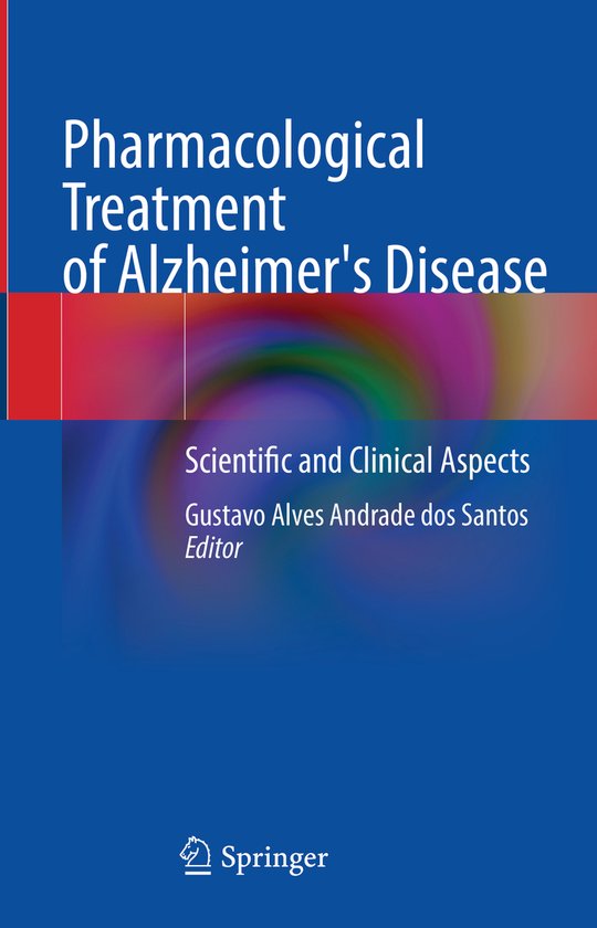 Pharmacological Treatment of Alzheimer's Disease - cover