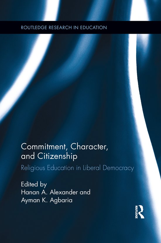 Routledge Research in Education- Commitment, Character, and  ... - cover