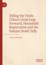 Telling the Truth China s Great Leap Forward Household Registration and the Fa