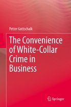 The Convenience of White Collar Crime in Business