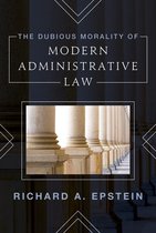 Dubious Morality of Modern Administrativ