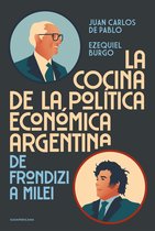La cocina de la política económica argentina