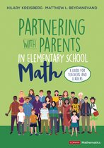 Corwin Mathematics Series- Partnering With Parents in Elementary School Math
