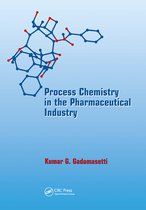 Process Chemistry In The Pharmaceutical Industry