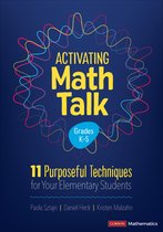 Activating Math Talk 11 Purposeful Techniques for Your Elementary Students Corwin Mathematics Series