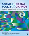 Social Policy and Social Change: Toward the Creation of Social and Economic Justice