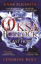 Oksa Pollock The Last Hope