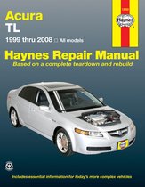 Haynes Repair Manual Acura TL 1999 Thru 2008