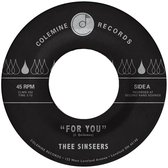 Thee Sinseers - For You (7" Vinyl Single) (Coloured Vinyl)