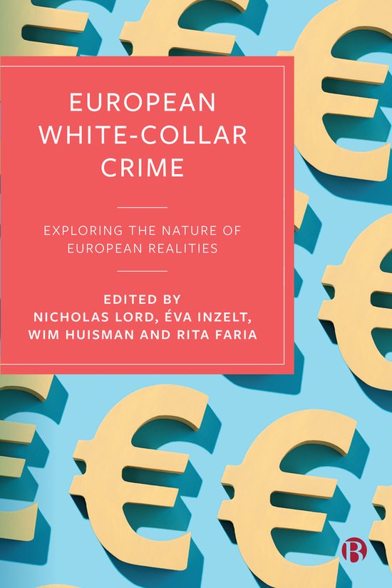 Boek "European White-Collar Crime" op een blauwe achtergrond met gele eurotekens. Rode titelkaart met de titel.