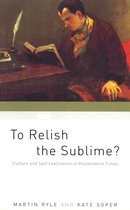 To Relish the Sublime