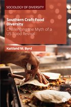 Sociology of Diversity- Southern Craft Food Diversity