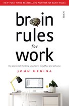 Brain Rules- Brain Rules for Work
