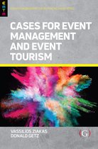 Events Management Theory and Methods- Cases For Event Management and Event Tourism