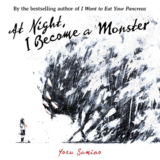 At Night, I Become a Monster (Novel) - cover
