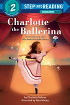 Step into Reading- Charlotte the Ballerina