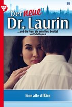 Der neue Dr. Laurin 86 - Eine alte Affäre?