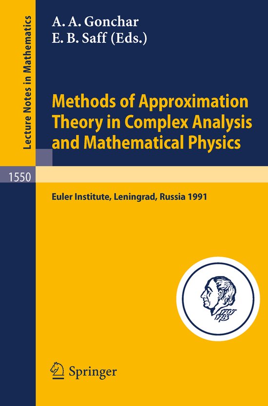 Methods of Approximation Theory in Complex Analysis and Mathematical Physics