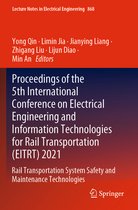 Lecture Notes in Electrical Engineering- Proceedings of the 5th International Conference on Electrical Engineering and Information Technologies for Rail Transportation (EITRT) 2021
