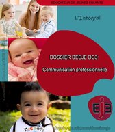 DOSSIER DEEJE DC3: Communication Professionnelle- Version intégrale- Édition 2024