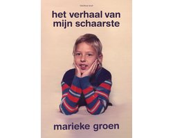 Omslag van Het verhaal van mijn schaarste