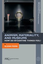 Collection Development, Cultural Heritage, and Digital Humanities- Animism, Materiality, and Museums
