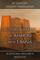 Memories of the New Kingdom - Autobiography of Ahmose pen-Ebana