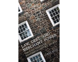 Osgoode Society for Canadian Legal History- Law, Debt, and Merchant Power