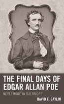 Perspectives on Edgar Allan Poe-The Final Days of Edgar Allan Poe