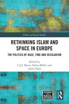 Ethnic and Racial Studies- Rethinking Islam and Space in Europe